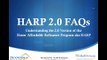 Home Affordable Refinance Program - HARP 2.0 FAQs Webinar