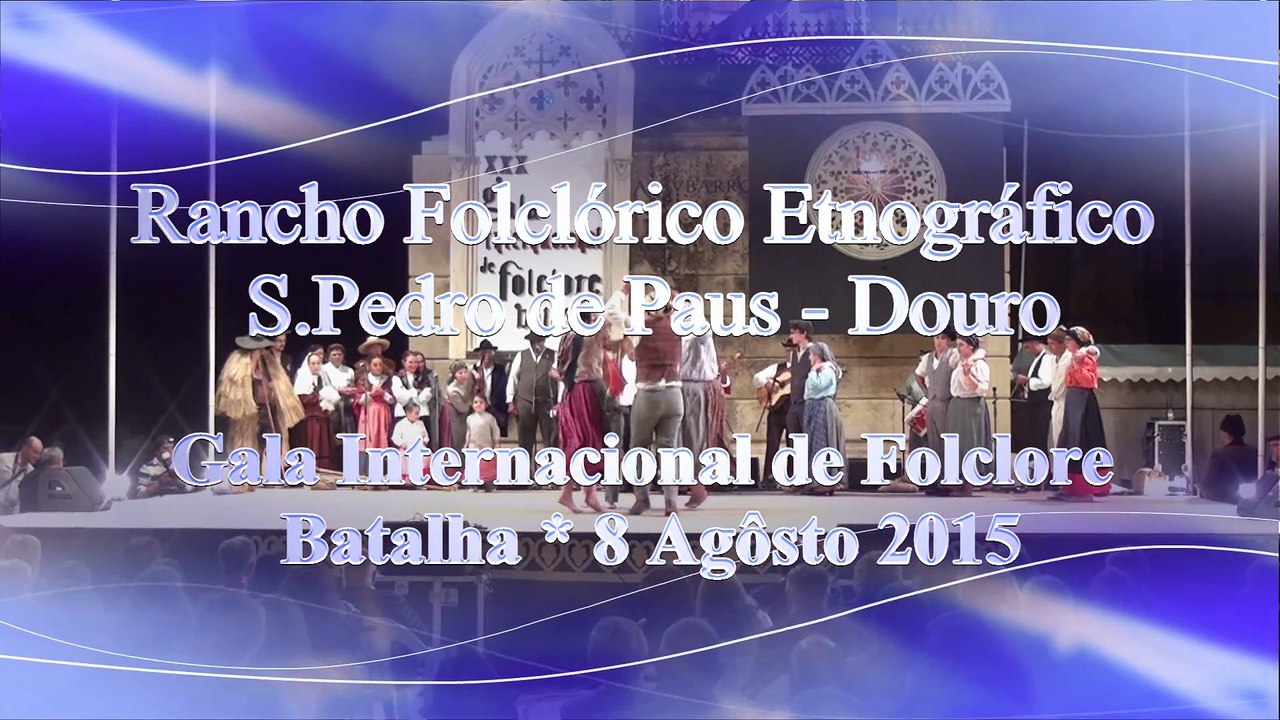 GALA INTERNACIONAL DE FOLCLORE DA BATALHA 2015@RANCHO ROSAS DO LENA