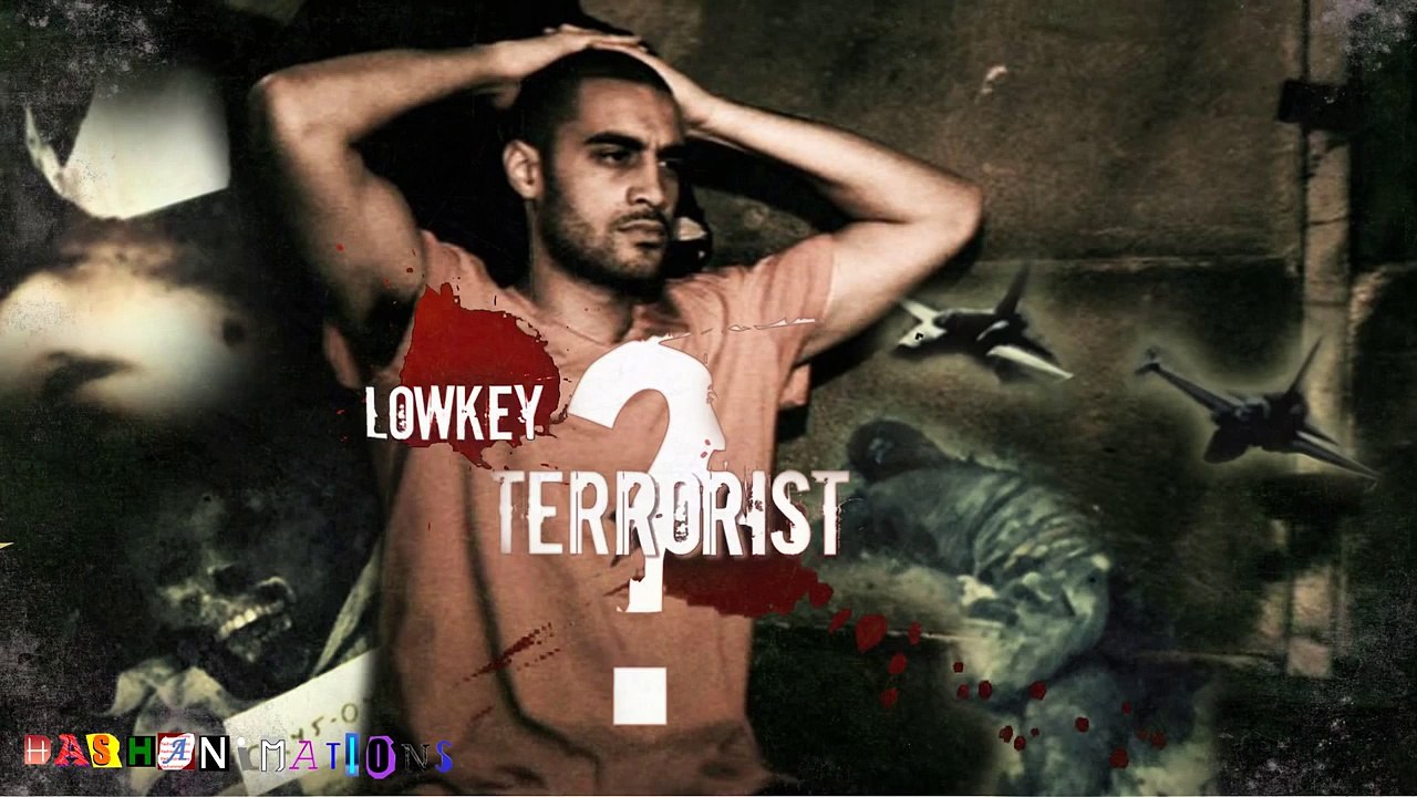 Lowkey - Terrorist? (With Full Lyrics) ᴴᴰ