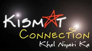 Kismat Connection 12 August 2015 Full Episode On Sahara One