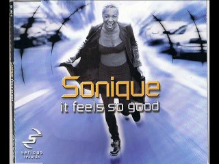 Sonique - It Feels So Good (Serious Remix) (1998)