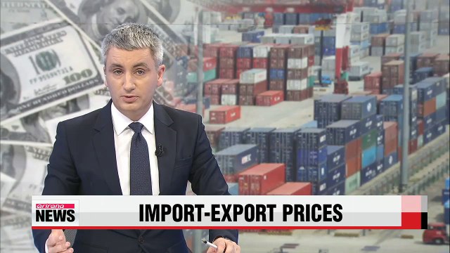 Korea's import prices continue to decline, as export prices rise
