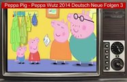Peppa Pig  Peppa Wutz 2014 Deutsch Neue Folgen 3