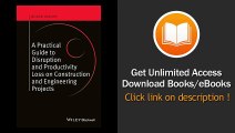 [Download PDF] A Practical Guide to Disruption and Productivity Loss on Construction and Engineering Projects