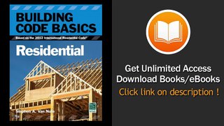 [Download PDF] Building Code Basics Residential Based on the 2012 International Residential Code