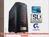 PC24 GAMER PC SLI POWER EDITION INTEL i7-5930K mit 6x350GHz Haswell-E | 2x nVidia GF GTX Titan