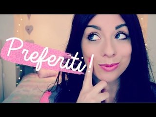 PREFERITI del mese: APRILE!