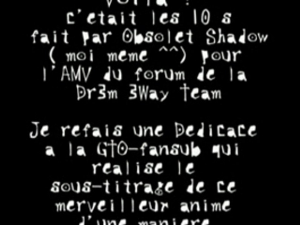 AMV dr3m3way [death note + dedi gto]