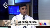Cafe DC: Dr. Tariq Cheema, Founder/CEO, World Congress of Muslim Philanthropists