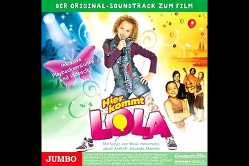 Hier kommt Lola! - Das Original-Hörspiel zum Film