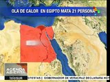 Ola de calor en Egipto deja 21 muertos