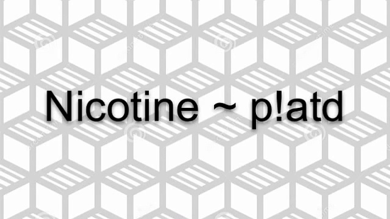 Nicotine by Panic! At The Disco lyrics