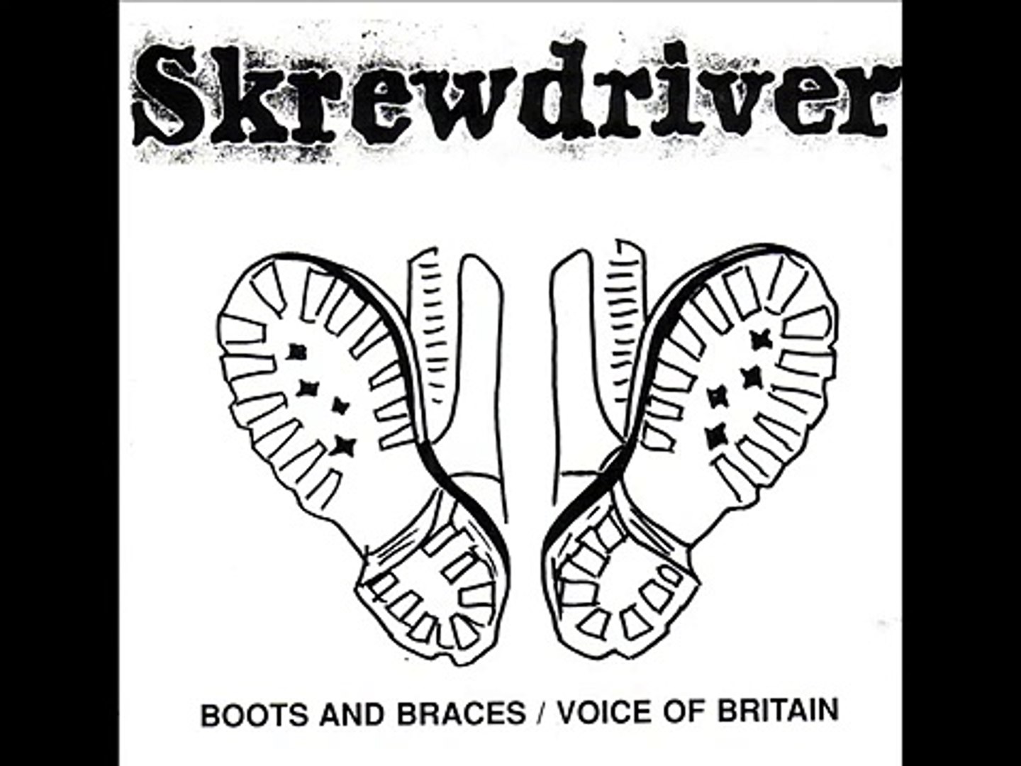 Skrewdriver- Boots and Braces/Voice of Britan 1990 (full album) - video  Dailymotion