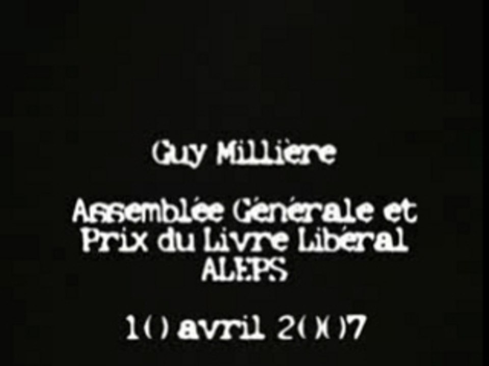 Guy Millière - ALEPS 10 avril 2007