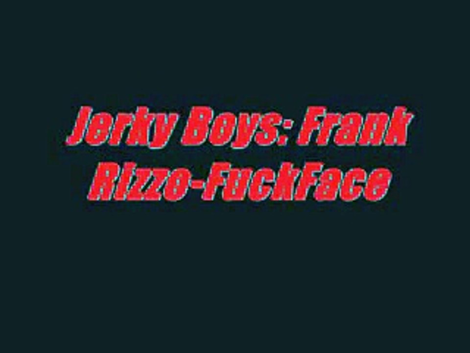 Jerky Boys: Frank Rizzo - Auto Mechanic