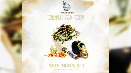 Duke Da Don - Mo Money (Audio Only)