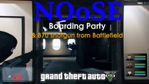 GTA V - NOoSE Mission: Boarding Party & Battlefield Weapons (870 & F2000)