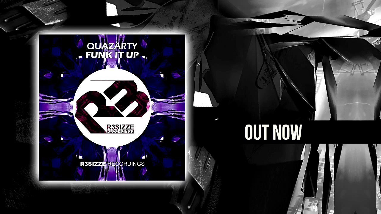 Quazarty - Funk It Up (Original Mix) OUT NOW