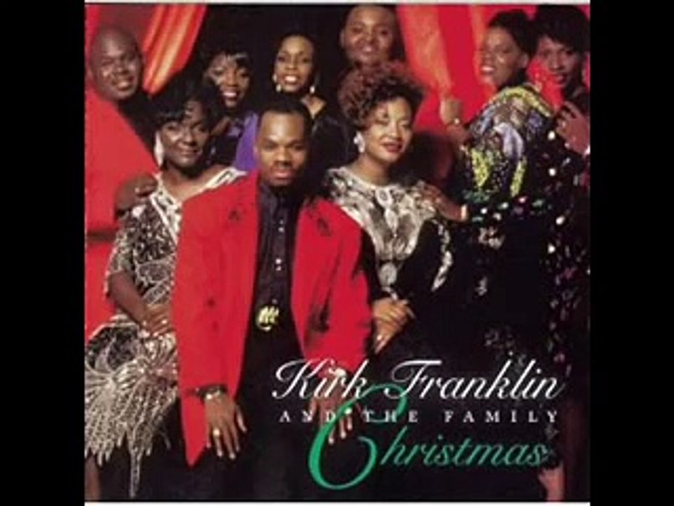 Kirk Franklin - The Night That Christ Was Born