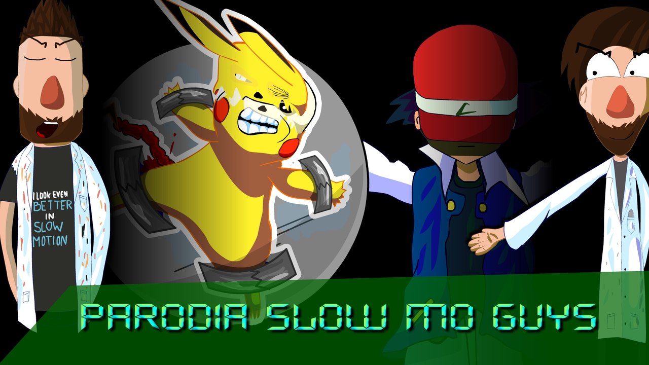 THE SLOW MO GUYS (POKEMON PARODIA).