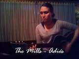 The Mills - Adiós (O el hombre que calla) Guitar cover