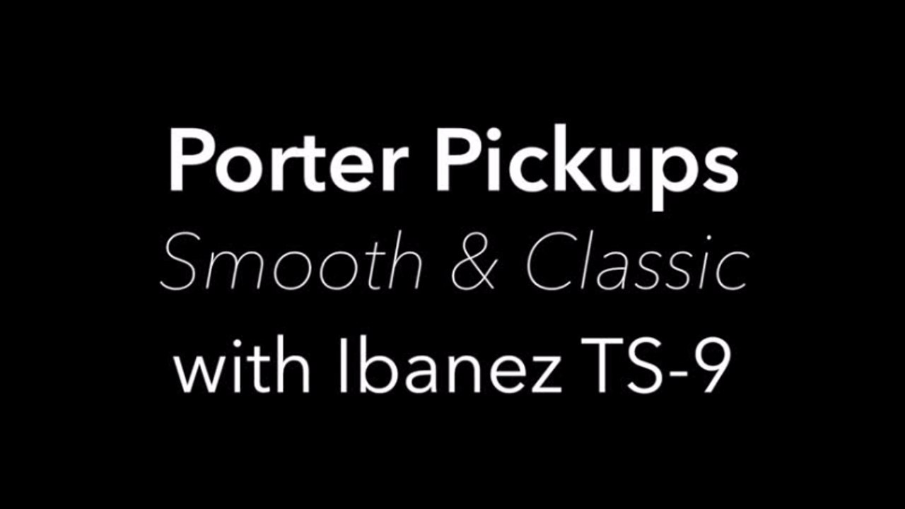 Porter Humbuckers With Overdrive