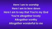 Here I am to Worship (worship video w/ lyrics)