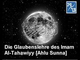 Die Aqida der Ahlu Sunnah [von Imam al-Tahawiyy] Teil 1