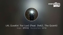 [everysing] L4L (Lookin` For Luv) (Feat. Dok2, The Quiett)