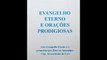 EVANGELHO ETERNO O DE DEUS ESTA NO MUNDO O PROMETIDO EM APOCALIPSE 14 versos DE 1 A 6