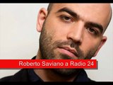 Saviano a Radio 24: 