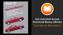 Audi TT Service Manual 2000 2001 2002 2003 2004 2005 2006 EBOOK (PDF) REVIEW