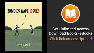 Zombies Have Issues 2016 Wall Calendar EBOOK (PDF) REVIEW