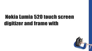 Nokia Lumia 520 touch screen digitizer and frame with