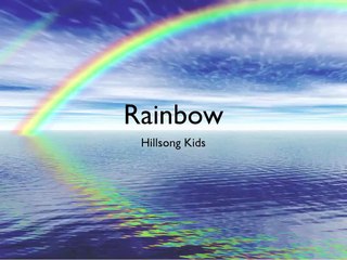 Rainbow ~ Hillsong Kids ~ lyric video