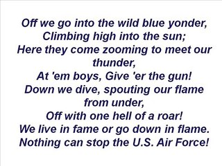 US Air Force Song - "Off We Go".
