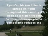 TYSON FOODS' CHICKEN SH!T MAN- POISONS ALL HUMANS, ANIMALS,THE AIR, GRASS & ALL WATER