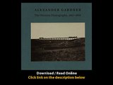 Alexander Gardner The Western Photographs 18671868 EBOOK (PDF) REVIEW