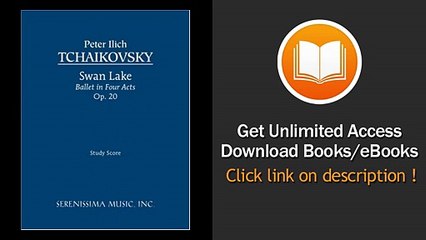 Swan Lake Ballet In Four Acts Op 20 - Study Score EBOOK (PDF) REVIEW