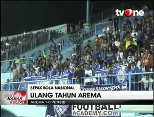 Arema Kalahkan Persib di Laga Ulang Tahun