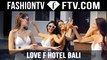 Beautiful Models Enjoying Luxury And Fashion At The Love F Hotel Bali | FashionTV
