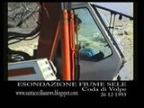 ESONDAZIONE FIUME SELE A CODA DI VOLPE ANNO 1993