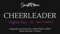 Cheerleader (Higher key - Piano karaoke demo) OMI & Felix Jaehn