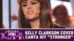 Cover de Kelly Clarkson canta Stronger