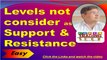 6 - Which levels are not to be considered as Support and Resistance, Forex Course in Urdu Hindi