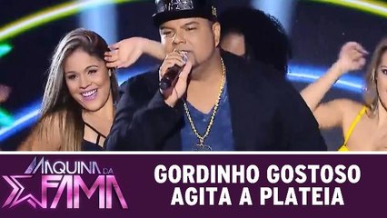 Gordinho Gostoso agita plateia do Máquina