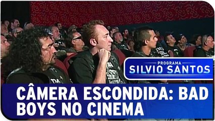Câmera Escondida: Bad boys no cinema