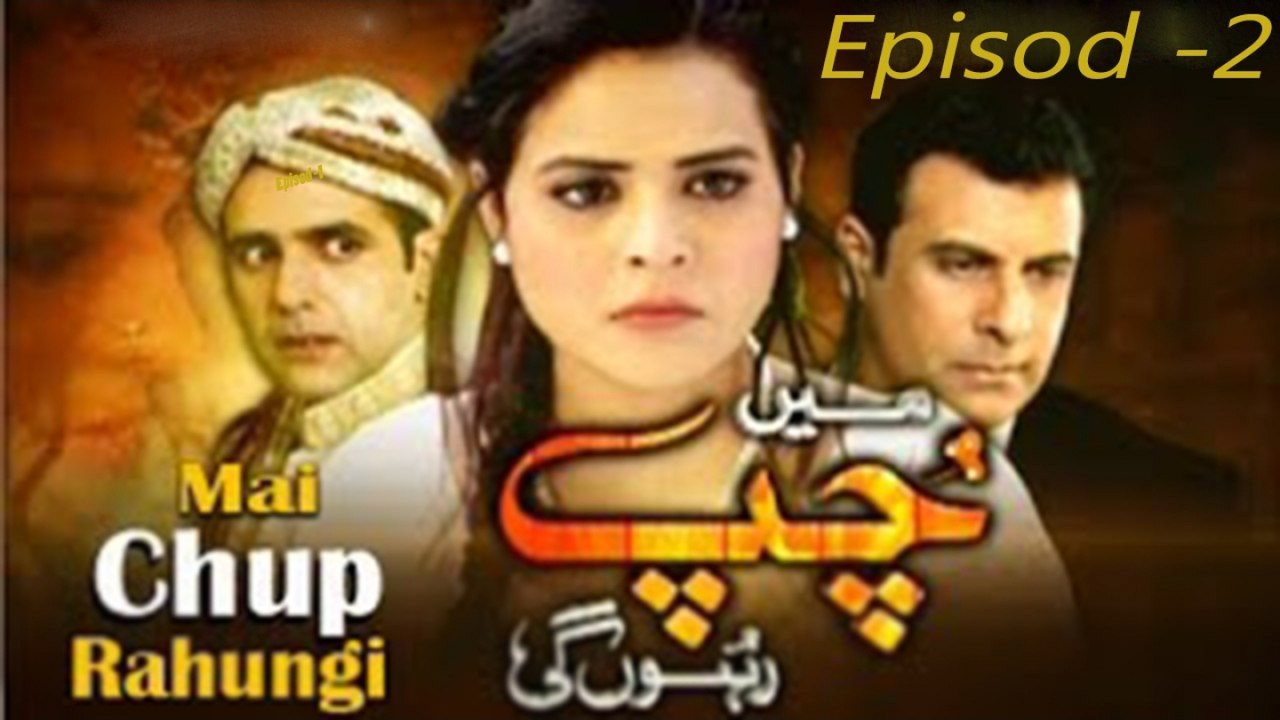Main Chup Rahungi Episode 2