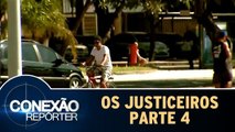 Os Justiceiros - Parte 4