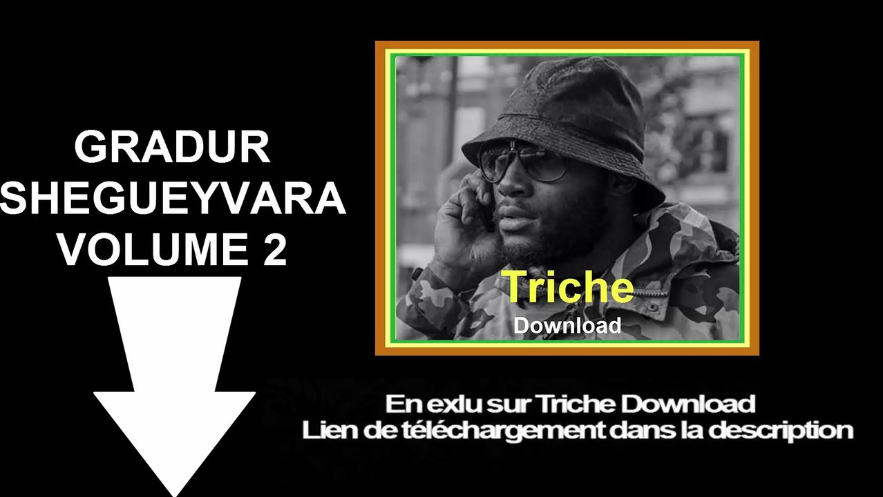 GRADUR SHEGUEYVARA VOLUME 2 TELECHARGER ALBUM COMPLET GRATUIT